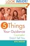 5 Things Your Guidance Counselor Didn't Tell You