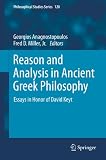 Reason and analysis in ancient Greek philosophy : essays in honor of David Keyt
