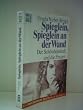 Spieglein, Spieglein an der Wand ... Der Sch�nheitskult und die Frauen.