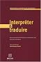 Interpr�ter et traduire