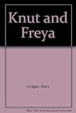 Knut and Freya in Wales