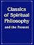 Classics of Spiritual Philosophy and the Present