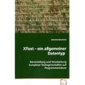 XText - ein allgemeiner Datentyp: Bereitstellung und Verarbeitung komplexer Texteigenschaften auf Programmierebene