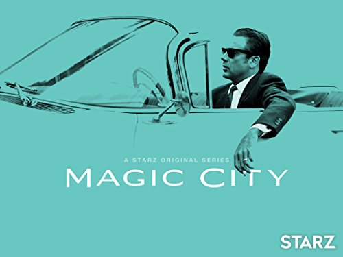 Magic City Season 1