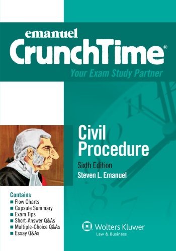 By Steven L. Emanuel CrunchTime: Civil Procedure (Emanuel Crunchtime) (6th Edition) [Paperback]