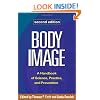 Body Image, Second Edition: A Handbook of Science, Practice, and Prevention