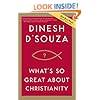 What's So Great about Christianity