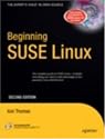 Beginning SUSE Linux: From Novice to Professional 2nd Edition