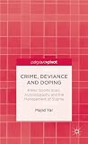 Crime, deviance and doping : fallen sports stars, autobiography and the management of stigma