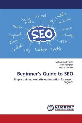 Beginner's Guide to SEO: Simple training web site optimization for search engines