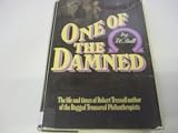 One of the damned : the life and times of Robert Tressell, author of 'The ragged trousered philanthropists'