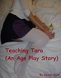 Teaching Tara (An Age Play Story)