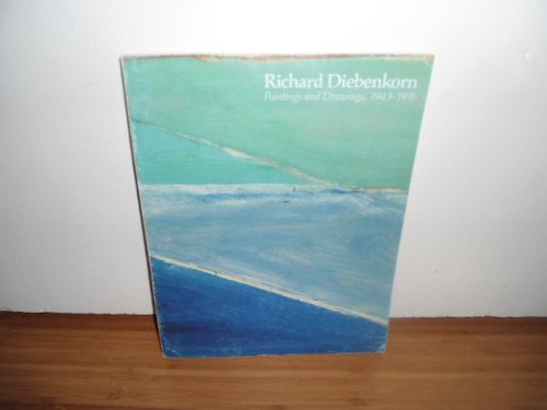 Richard Diebenkorn: Paintings and drawings, 1943-1976