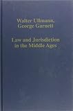 Law and jurisdiction in the Middle Ages