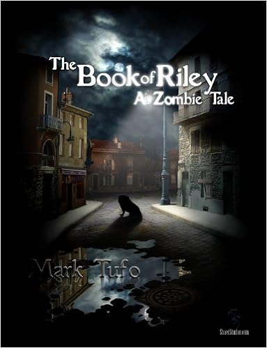 The Book of Riley 2 A Zombie Tale - Mark Tufo