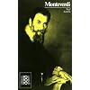 Monteverdi, Claudio: Mit Selbstzeugnissen und Bilddokumenten Monteverdi, Claudio: Mit Selbstzeugnissen und Bilddokumenten