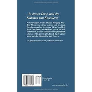 Die Spieldose: Musiker-Anekdoten über Wagner, Strauß, Schubert, Schumann, Haydn u. v. a.