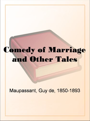Comedy of Marriage and Other Tales