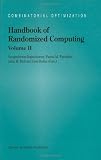 Handbook of Randomized Computing (Combinatorial Optimization, V. 9)