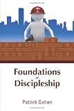 Foundations of Discipleship