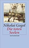 Die toten Seelen: Erz�hlung (insel taschenbuch)