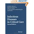 Infectious Diseases in Critical Care by Jordi Rello, Martin H. Kollef, Emili D�az, and Alejandro Rodr�guez