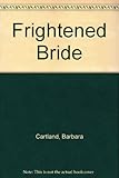 The frightened bride