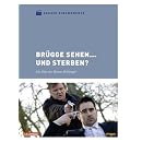 Br�gge sehen... und sterben? - Gro�e Kinomomente