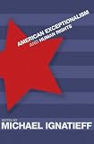 American Exceptionalism and Human Rights