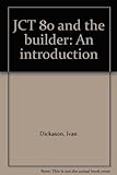 JCT 80 and the builder : an introduction