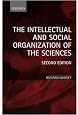 The Intellectual and Social Organization of the Sciences