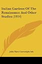 Italian Gardens of the Renaissance and Other Studies