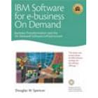 Click here to buy IBM Software for e-business on demand: Business Transformation... by  Douglas W. Spencer.