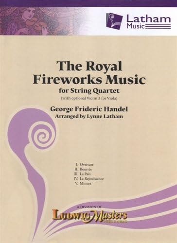 The Royal Fireworks Music for String Quartet
