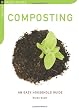 Composting: An Easy Household Guide (The Chelsea Green Guides)