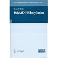 Poly(ADP-Ribosyl)ation (Molecular Biology Intelligence Unit)