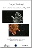 Jacques Roubaud, compositeur de math�matique et de po�sie