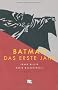 Batman: Das erste Jahr
