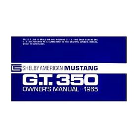 1965 FORD MUSTANG GT 350 Features Owners Manual Supp
