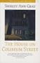The House on Coliseum Street (Voices of the South)