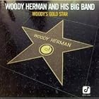 Woody's Gold Star [Audio CD] Woody Herman And His Big Band [IMPORT] by  Tito Puente, Maria Schneider John Fedchock 