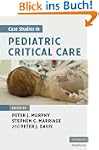 Case Studies in Pediatric Critical Care
