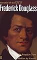 Narrative of the Life of Frederick Douglass, An American Slave Written By Himself