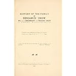 History of the Family of Benjamin Snow Who Is a Descendent of Richard Snow of Woburn, Massachusetts book cover