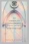 An American Conversion: One Man's Discovery of Beauty and Truth in Times of Crisis
