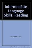 Intermediate language skills, reading