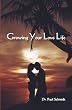 Growing your Love Life: Vital Balance in Single Adult Relationships