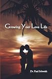 Growing your Love Life: Vital Balance in Single Adult Relationships