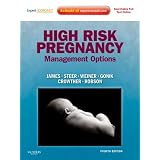 High Risk Pregnancy: Management Options - Expert Consult (High Risk Pregnancy (James))
