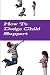 How To Dodge Child Support (Men's Corner)